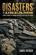 Cover: Disasters To Dreams - Wild Monkey Publishing