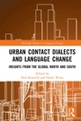 Cover: Urban Contact Dialects and Language Change - Routledge
