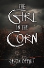 Cover: Girl in the Corn - CamCat Publishing