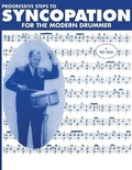 Cover: Progressive Steps to Syncopation for the Modern Drummer - Lulu.com