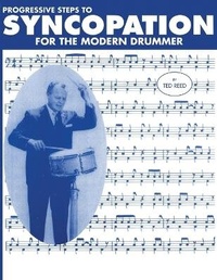Enlarge image Cover: Progressive Steps to Syncopation for the Modern Drummer - Lulu.com