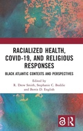 Cover: Racialized Health, COVID-19, and Religious Responses - Routledge