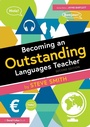 Cover: Becoming an Outstanding Languages Teacher - Routledge