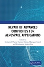 Cover: Repair of Advanced Composites for Aerospace Applications - CRC Press
