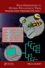 Cover: From Observations to Optimal Phylogenetic Trees - CRC Press