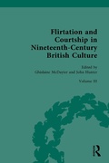 Cover: Flirtation and Courtship in Nineteenth-Century British Culture - Routledge