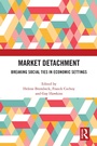 Cover: Market Detachment - Routledge