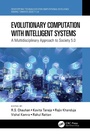 Cover: Evolutionary Computation with Intelligent Systems - CRC Press