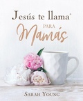 Cover: Jesus te llama para mamas - Grupo Nelson