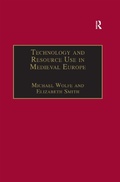 Cover: Technology and Resource Use in Medieval Europe - Routledge