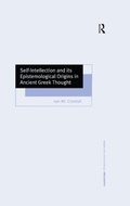 Cover: Self-Intellection and its Epistemological Origins in Ancient Greek Thought - Routledge