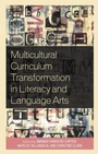 Cover: Multicultural Curriculum Transformation in Literacy and Language Arts - Lexington Books