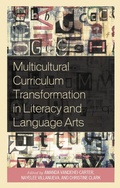 Cover: Multicultural Curriculum Transformation in Literacy and Language Arts - Lexington Books