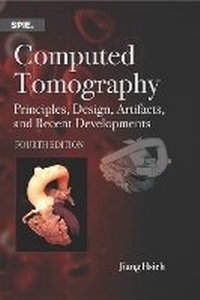Enlarge image Cover: Computed Tomography - SPIE Press