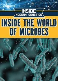 Enlarge image Cover: Inside the World of Microbes - Rosen Young Adult