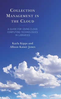 Abbildung von: Collection Management in the Cloud - Bloomsbury eBooks US