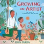 Cover: Growing an Artist - Paula Wiseman Books