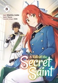 Cover: A Tale of the Secret Saint (Manga) Vol. 3 - Seven Seas Entertainment, LLC