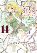 Cover: How NOT to Summon a Demon Lord (Manga) Vol. 14 - Seven Seas Entertainment, LLC