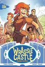 Cover: Wrassle Castle Book 1 - Simon + Schuster Inc.