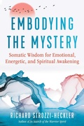 Cover: Embodying the Mystery - Inner Traditions Bear and Company