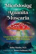 Cover: Microdosing with Amanita Muscaria - Park Street Press,U.S.