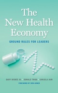 Cover: The New Health Economy - Georgetown University Press