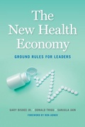 Cover: The New Health Economy - Georgetown University Press
