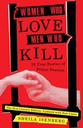 Cover: Women Who Love Men Who Kill - Diversion Books