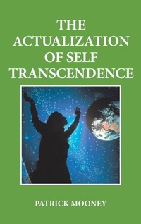 Enlarge image Cover: The Actualization of Self Transcendence - AuthorHouse UK