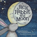 Cover: Jack Rabbit and Moon - Archway Publishing