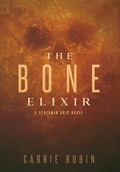 Cover: The Bone Elixir - Indigo Dot Press