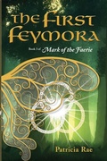 Cover: The First Feymora - Raediance Productions