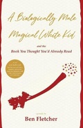 Cover: A Biologically Male Magical White Kid - Enchanted Celery
