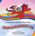 Cover: El Caso de las Autoestimulaciones Sensacionales - Sensational Tiger Productions