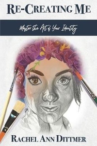 Enlarge image Cover: Re-Creating Me - Lifegiver.Site