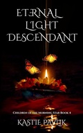 Cover: Eternal Light Descendant - Kastie Pavlik
