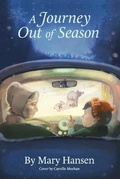 Cover: A Journey Out of Season - Desiana Publications