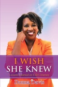 Cover: I Wish She Knew - D W Davis Consulting, LLC