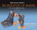 Cover: The Evolution of Skating - Sk8rz Konnect Inc