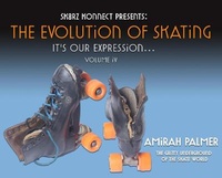 Enlarge image Cover: The Evolution of Skating - Sk8rz Konnect Inc