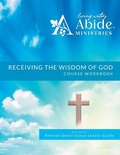 Cover: Receiving God's Wisdom - Workbook (& Leader Guide) - Living Waters