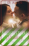 Cover: A Christmas Wedding (Small Town Christmas, #6) - Dn Publishing