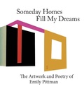 Cover: Someday Homes Fill My Dreams - Torbay Bight Press