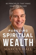Cover: Pursuing Spiritual Wealth - Freiling Publishing