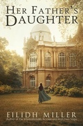 Cover: Her Father's Daughter - Griffith Cameron Publishing