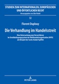 Abbildung von: Die Verhandlung im Handelsstreit - Peter Lang Verlag