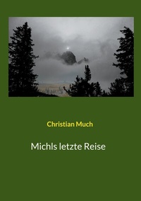 Abbildung von: Michls letzte Reise - TWENTYSIX EPIC