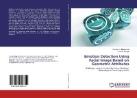 Enlarge image Cover: Emotion Detection Using Facial Image Based on Geometric Attributes - LAP Lambert Academic Publishing