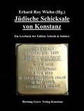 Cover: J&uuml;dische Schicksale von Konstanz - Hartung-Gorre